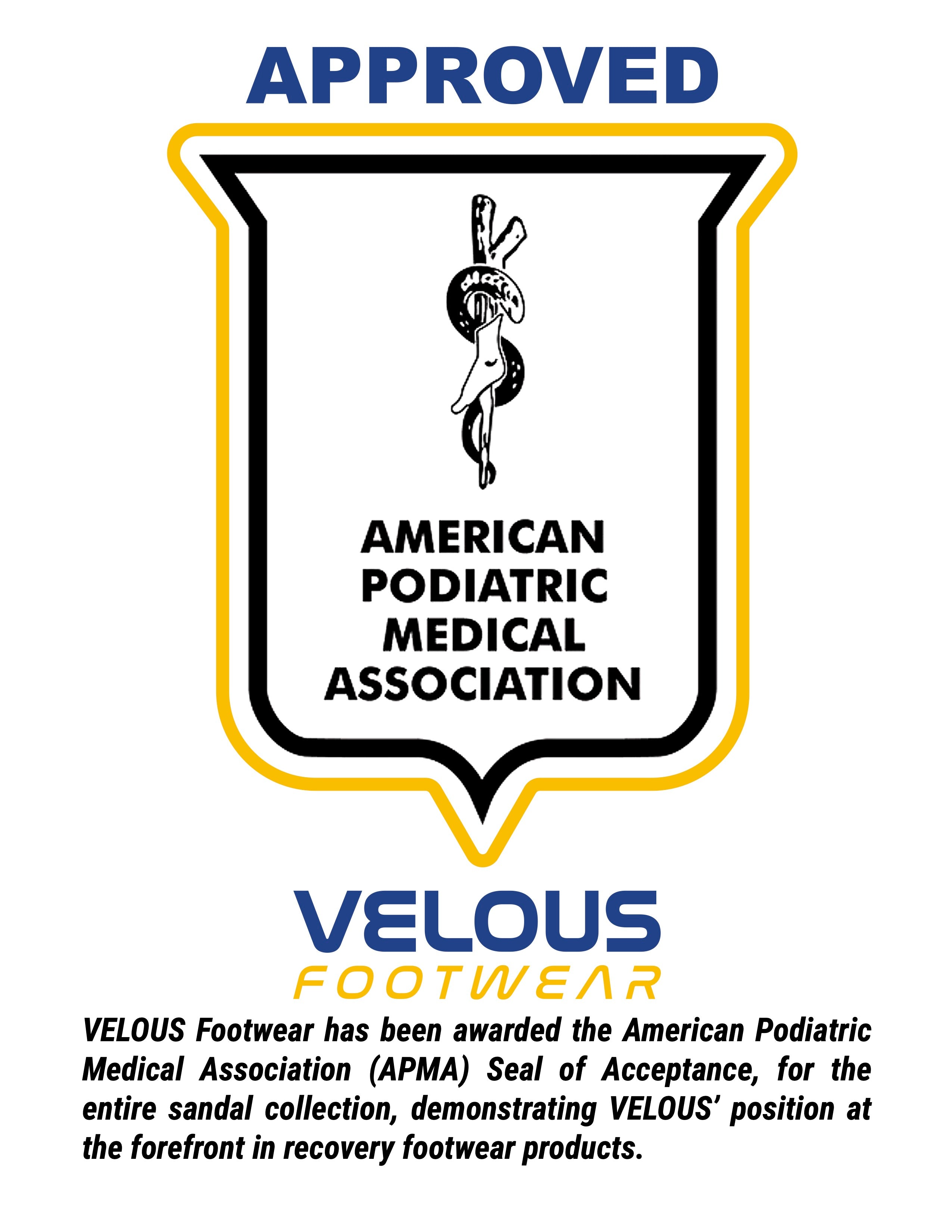 VELOUS FOOTWEAR ANNOUNCES ACHIEVEMENT OF APMA SEAL OF ACCEPTANCE ON SANDAL LINE